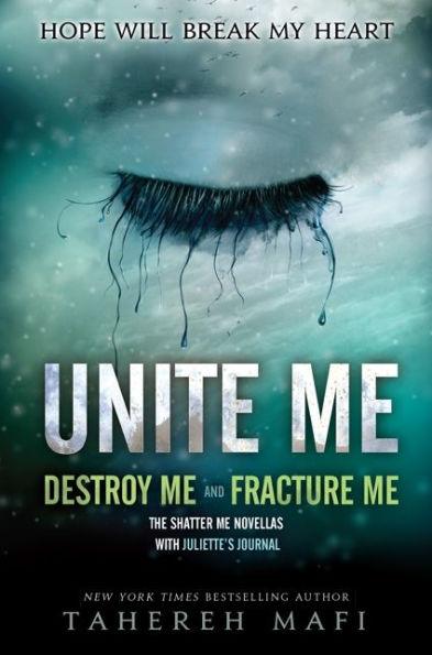 Unite Me: Destroy Me and Fracture Me (Shatter Me Novellas) - Paperback | Diverse Reads