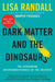 Dark Matter and the Dinosaurs: The Astounding Interconnectedness of the Universe - Paperback | Diverse Reads