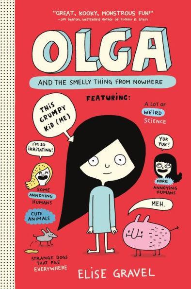 Olga and the Smelly Thing from Nowhere - Paperback | Diverse Reads