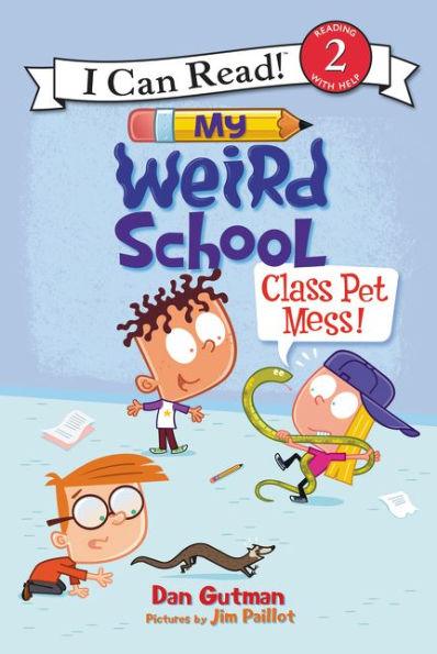 My Weird School: Class Pet Mess! - Paperback | Diverse Reads