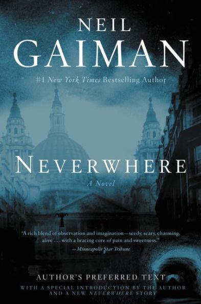 Neverwhere (Author's Preferred Text) - Hardcover | Diverse Reads