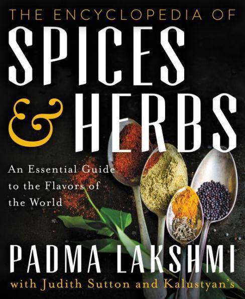 The Encyclopedia of Spices and Herbs: An Essential Guide to the Flavors of the World - Hardcover | Diverse Reads