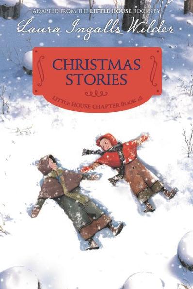 Christmas Stories: Reillustrated Edition (Little House Chapter Book Series: The Laura Years #5) - Paperback | Diverse Reads