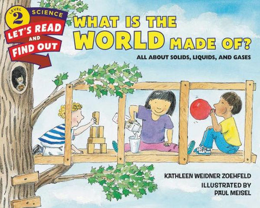 What Is the World Made Of?: All About Solids, Liquids, and Gases - Paperback | Diverse Reads