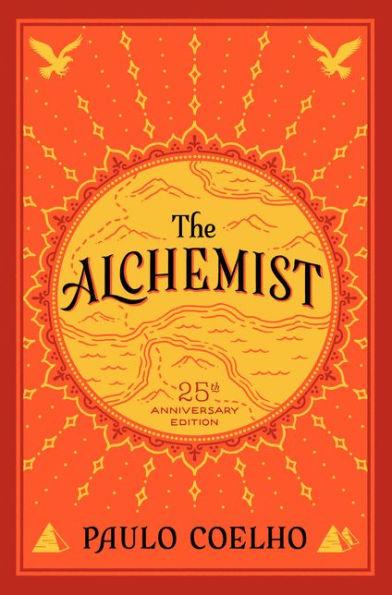 The Alchemist: 25th Anniversary Edition - Hardcover | Diverse Reads