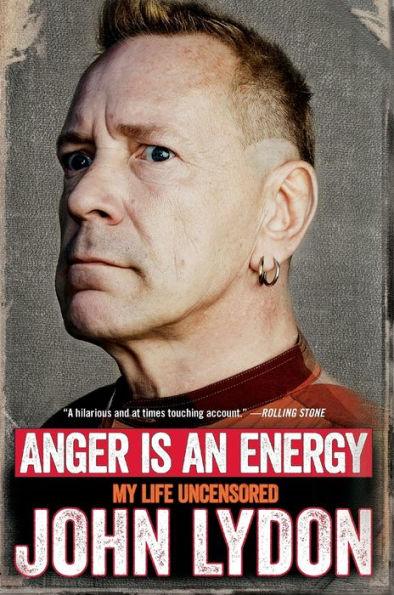 Anger Is an Energy: My Life Uncensored - Paperback | Diverse Reads