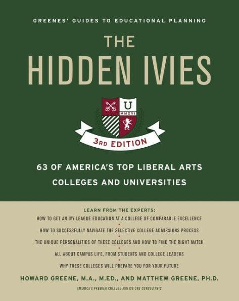 The Hidden Ivies, 3rd Edition: 63 of America's Top Liberal Arts Colleges and Universities - Paperback | Diverse Reads