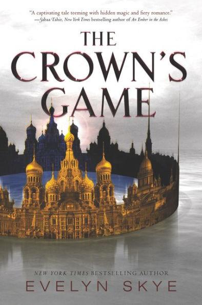 The Crown's Game (Crown's Game Series #1) - Paperback | Diverse Reads