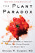 The Plant Paradox: The Hidden Dangers in "Healthy" Foods That Cause Disease and Weight Gain - Hardcover | Diverse Reads