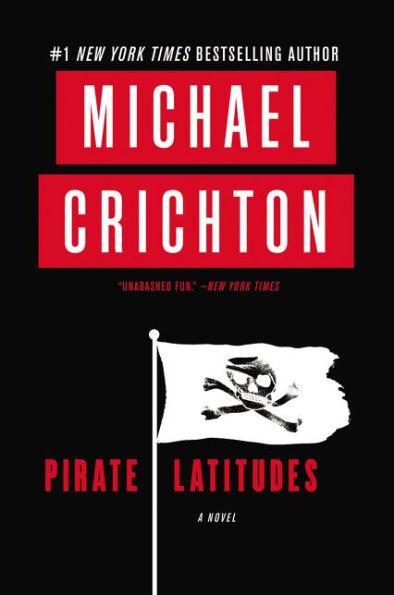 Pirate Latitudes: A Novel - Paperback | Diverse Reads