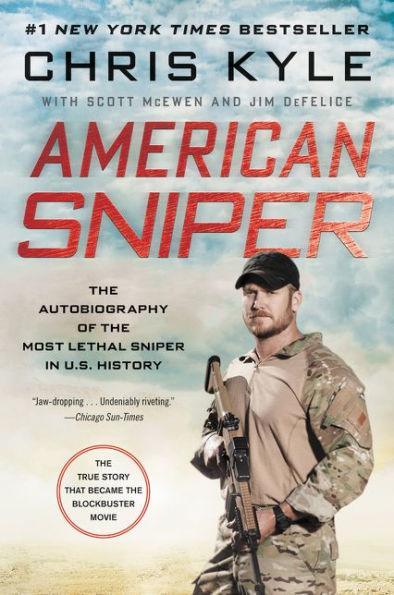 American Sniper: The Autobiography of the Most Lethal Sniper in U.S. Military History - Diverse Reads
