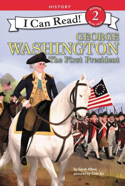 George Washington: The First President - Paperback | Diverse Reads