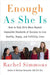 Enough As She Is: How to Help Girls Move Beyond Impossible Standards of Success to Live Healthy, Happy, and Fulfilling Lives - Paperback | Diverse Reads