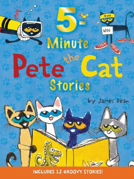 Pete the Cat: 5-Minute Pete the Cat Stories: Includes 12 Groovy Stories! - Hardcover | Diverse Reads