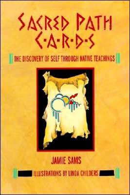 Sacred Path Cards: The Discovery of Self Through Native Teachings - Hardcover | Diverse Reads
