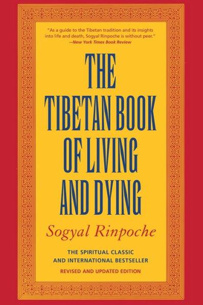 The Tibetan Book of Living and Dying (Revised and Updated Edition) - Paperback | Diverse Reads