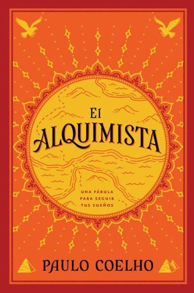 El alquimista: Una fabula para seguir tus suenos (The Alchemist) - Paperback(Spanish-language Edition) | Diverse Reads
