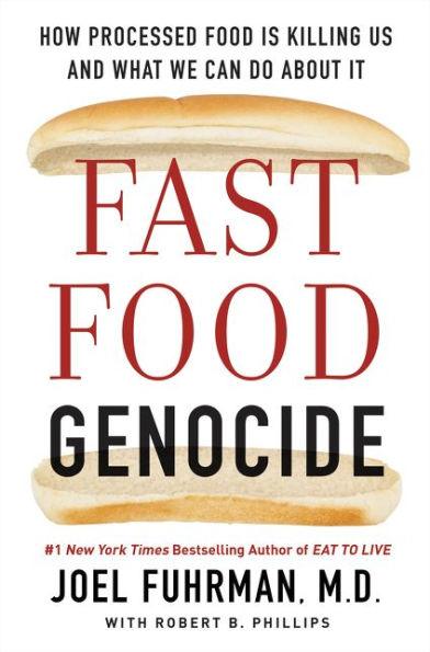 Fast Food Genocide: How Processed Food is Killing Us and What We Can Do About It - Paperback | Diverse Reads