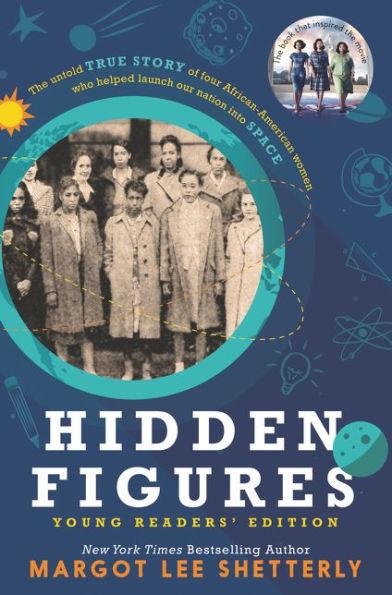 Hidden Figures Young Readers' Edition - Hardcover | Diverse Reads
