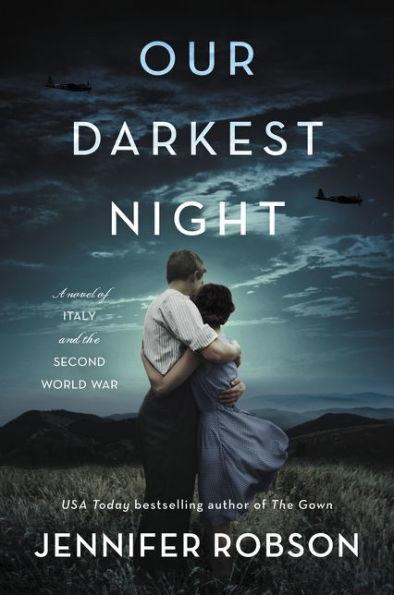 Our Darkest Night: A Novel of Italy and the Second World War - Paperback | Diverse Reads