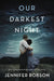 Our Darkest Night: A Novel of Italy and the Second World War - Paperback | Diverse Reads