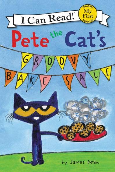 Pete the Cat's Groovy Bake Sale - Paperback | Diverse Reads