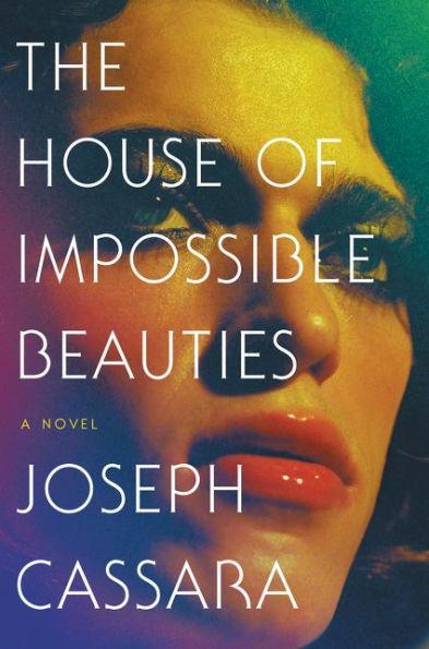The House of Impossible Beauties - Diverse Reads