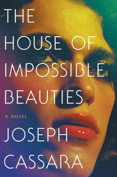 The House of Impossible Beauties - Diverse Reads