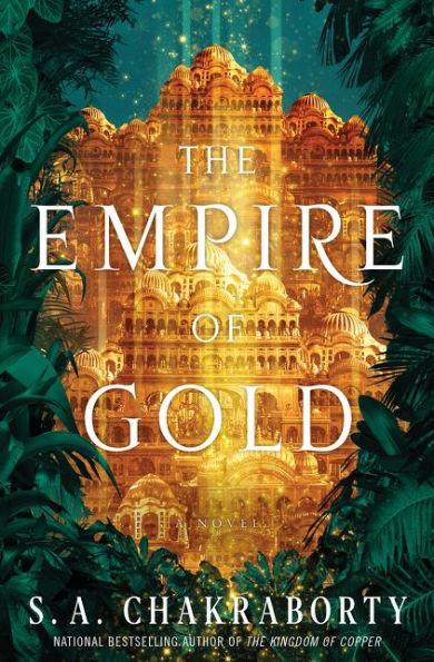 The Empire of Gold (Daevabad Trilogy #3) - Hardcover | Diverse Reads