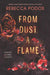 From Dust, a Flame - Diverse Reads