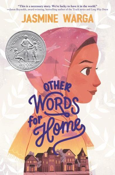 Other Words for Home: A Newbery Honor Award Winner - Diverse Reads