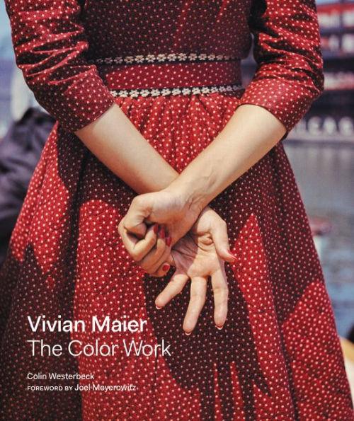 Vivian Maier: The Color Work - Hardcover | Diverse Reads