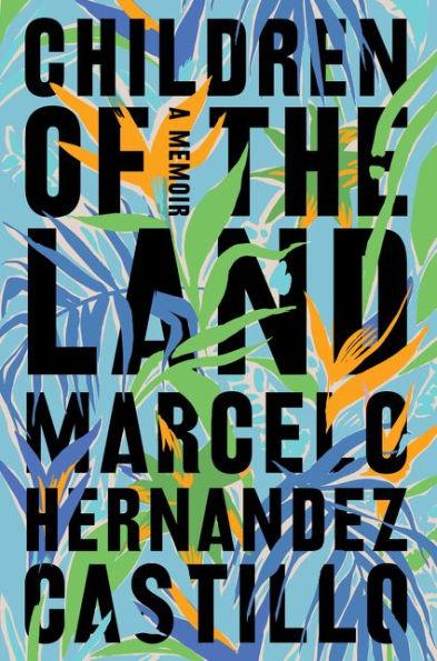 Children of the Land: A Memoir - Paperback | Diverse Reads