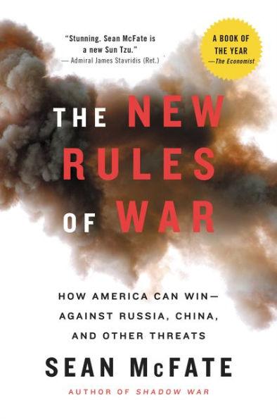 The New Rules of War: How America Can Win--Against Russia, China, and Other Threats - Paperback | Diverse Reads