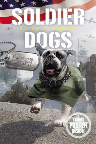 Victory at Normandy (Soldier Dogs Series #4) - Paperback | Diverse Reads