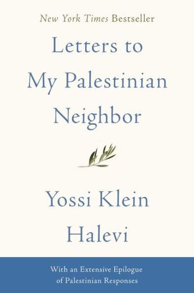 Letters to My Palestinian Neighbor - Paperback | Diverse Reads