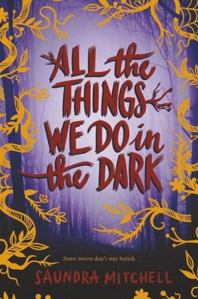 All the Things We Do in the Dark - Paperback | Diverse Reads