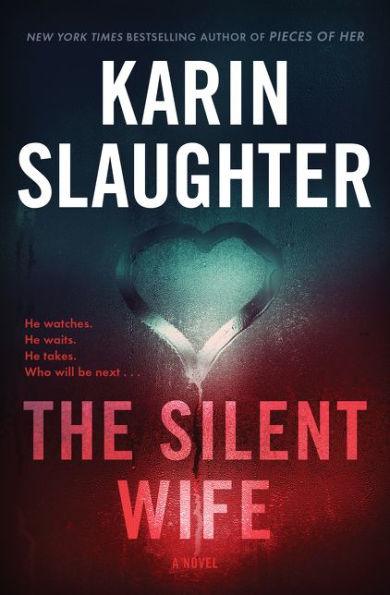 The Silent Wife (Will Trent Series #10) - Hardcover | Diverse Reads