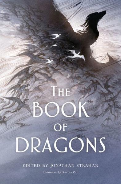 The Book of Dragons: An Anthology - Hardcover | Diverse Reads
