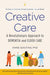 Creative Care: A Revolutionary Approach to Dementia and Elder Care - Paperback | Diverse Reads