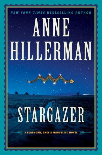 Stargazer (Leaphorn, Chee and Manuelito Series #6) - Hardcover | Diverse Reads