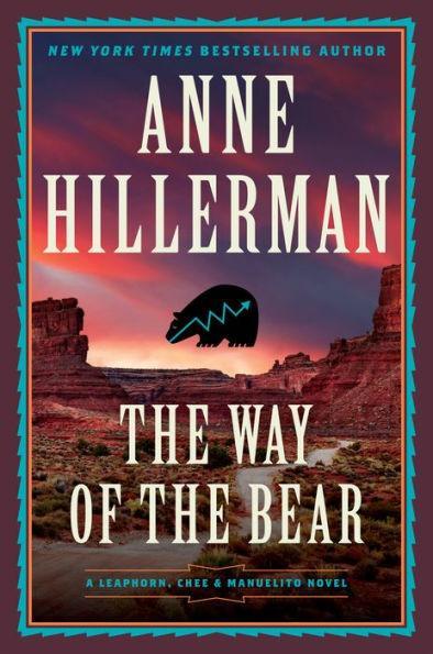 The Way of the Bear (Leaphorn, Chee & Manuelito Series #8) - Hardcover | Diverse Reads