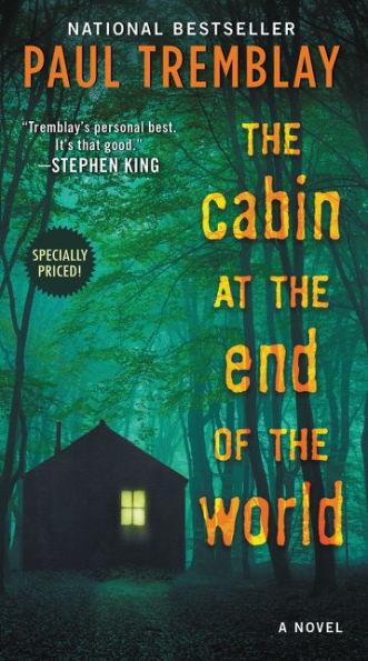 The Cabin at the End of the World: A Novel - Paperback | Diverse Reads