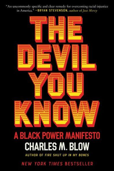 The Devil You Know: A Black Power Manifesto - Paperback | Diverse Reads
