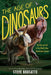 The Age of Dinosaurs: The Rise and Fall of the World's Most Remarkable Animals - Paperback | Diverse Reads