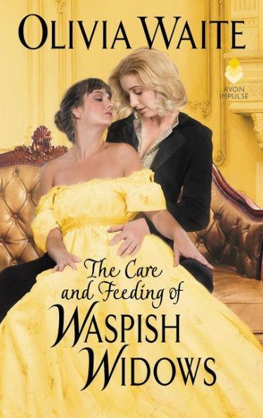 The Care and Feeding of Waspish Widows: Feminine Pursuits - Diverse Reads