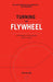Turning the Flywheel: A Monograph to Accompany Good to Great - Paperback | Diverse Reads