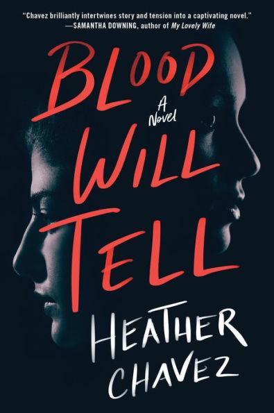 Blood Will Tell: A Novel - Paperback | Diverse Reads