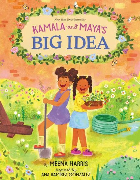 Kamala and Maya's Big Idea - Hardcover | Diverse Reads