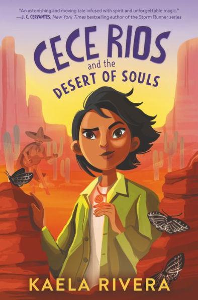 Cece Rios and the Desert of Souls - Diverse Reads